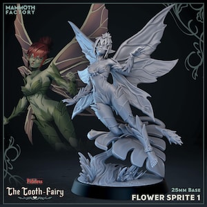 May include: A detailed figurine of a fairy with large, ornate wings and a floral-inspired outfit. The fairy is posed on a leaf, with the text "The Tooth-Fairy" and "Flower Sprite 1" visible. The base is 25mm.