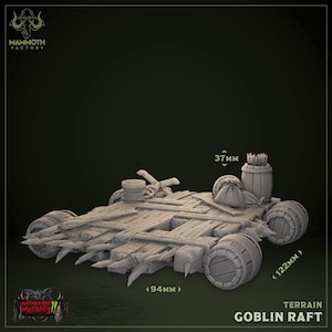 May include: A detailed, gray Goblin Raft terrain model for tabletop gaming. The raft features wooden planks, barrels, and a spiked front. Dimensions are 94mm wide, 122mm high, and 37mm deep. The text "Terrain Goblin Raft" is visible.