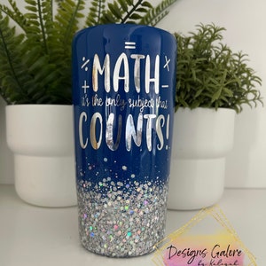 Math Teacher Tumbler | Math Teacher Gift | Gift for Math Teacher