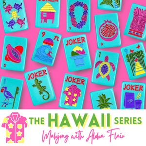 May include: A set of colorful Mahjong tiles with Hawaiian-themed designs, including a pineapple, a turtle, a hibiscus flower, and a papaya. The tiles are arranged on a pink background with the text "THE HAWAII SERIES Mahjong with Aloha Flair".