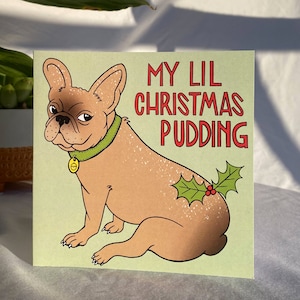 Franse Bulldog Christmas Pudding Feestelijke Kerstkaart perfect voor honden- en frenchieliefhebbers. Perfect voor familie en vrienden.