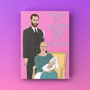 Neue Baby The Waterford 'Kind von Gilead' Handmaid es Tale Grußkarte perfekt für neue Eltern. Gilead Novelty Karte