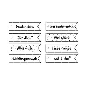 May include: Black and white printable gift tags with various German phrases, including "Dankeschön", "Für dich", "Viel Glück", "Alles Gute", "Liebe Grüße", "Lieblingsmensch", and "mit Liebe".