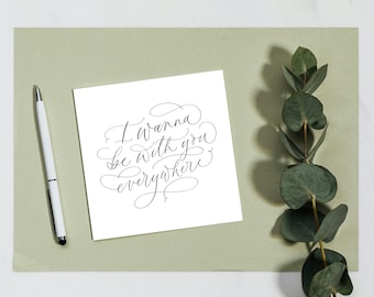 I Wanna Be With You Everywhere Lyrics Card | Anniversary, Valentine's | Wedding Proposal | Fleetwood Mac