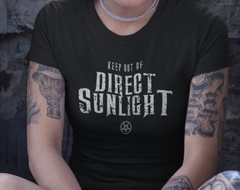 Keep Out of Direct Sunlight T-Shirt: Make a Statement in Style