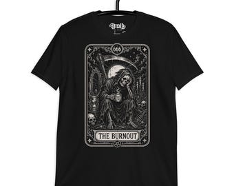 The Burnout Tarot Shirt, Grim Reaper Coffee Tee, Funny Gothic Shirt, Dark Humor TShirt, Burnout Skeleton Goth Clothing