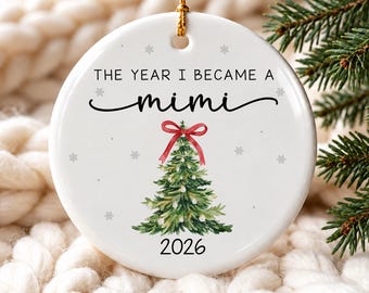 The Year I Became a Mimi Ornament 2026, Personalized Grandma Christmas Gifts, First Time Grandma Keepsake Gift for New Mimi from Daughter