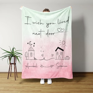 Birthday Gifts for Women, I Wish You Lived Next Door, Gifts for Best Friend Bestie Sister Mom Coworker Classmate, Personalized Blanket