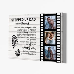 Personalized Stepped Up Dad Poster, Custom Photo Canvas For Father, Dad's Ideas Gift, Bonus Father, Gift From Daughter.