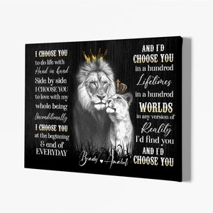 Personalized King And Queen Lion Poster, Custom I Choose You To Do Life With Hand In Hand Canvas, Gift For Lion's Lover.