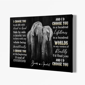 Custom Elephant Couple Poster, Personalized I Choose You To Do Life With Canvas, Animal Art Print, Gift For Lover.