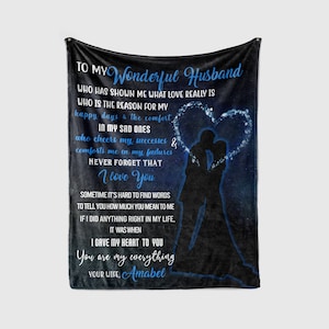 To my Husband, Personalized To My Wonderful Husband Blanket, Custom Boyfriend Blanket, Gift For Men.