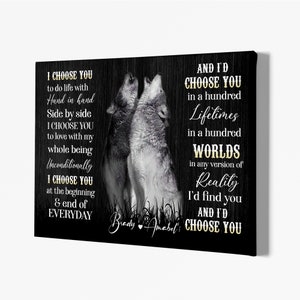 Personalized Wolf Couple Poster, Custom I Choose You To Do Life With Canvas, Wolf Art Print, Gift For Lover.