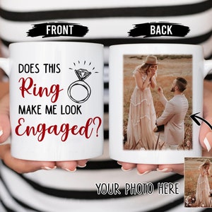 Personalized Photo Collage Mug, Does This Ring Make Me Look Engaged Mug, Wedding Gifts, Valentines Day Gift, Couples Gifts, Engagement Gifts