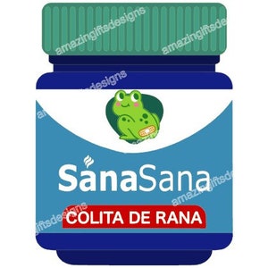 May include: A blue and green bottle with a frog illustration and the text "SanaSana COLITA DE RANA".