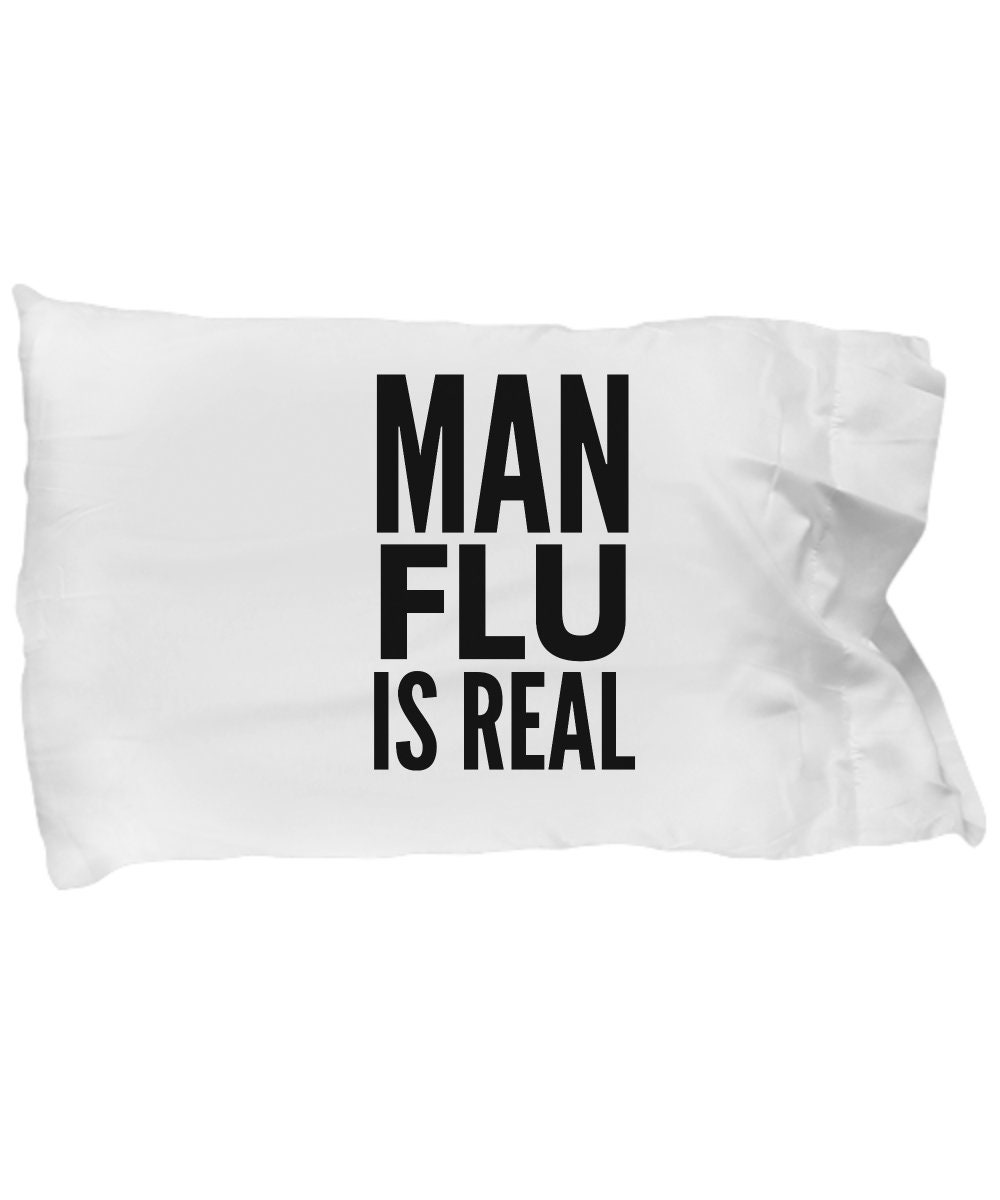 Man Flu Pillowcase Man Flu is Real Cotton Pillowcase Gift Etsy