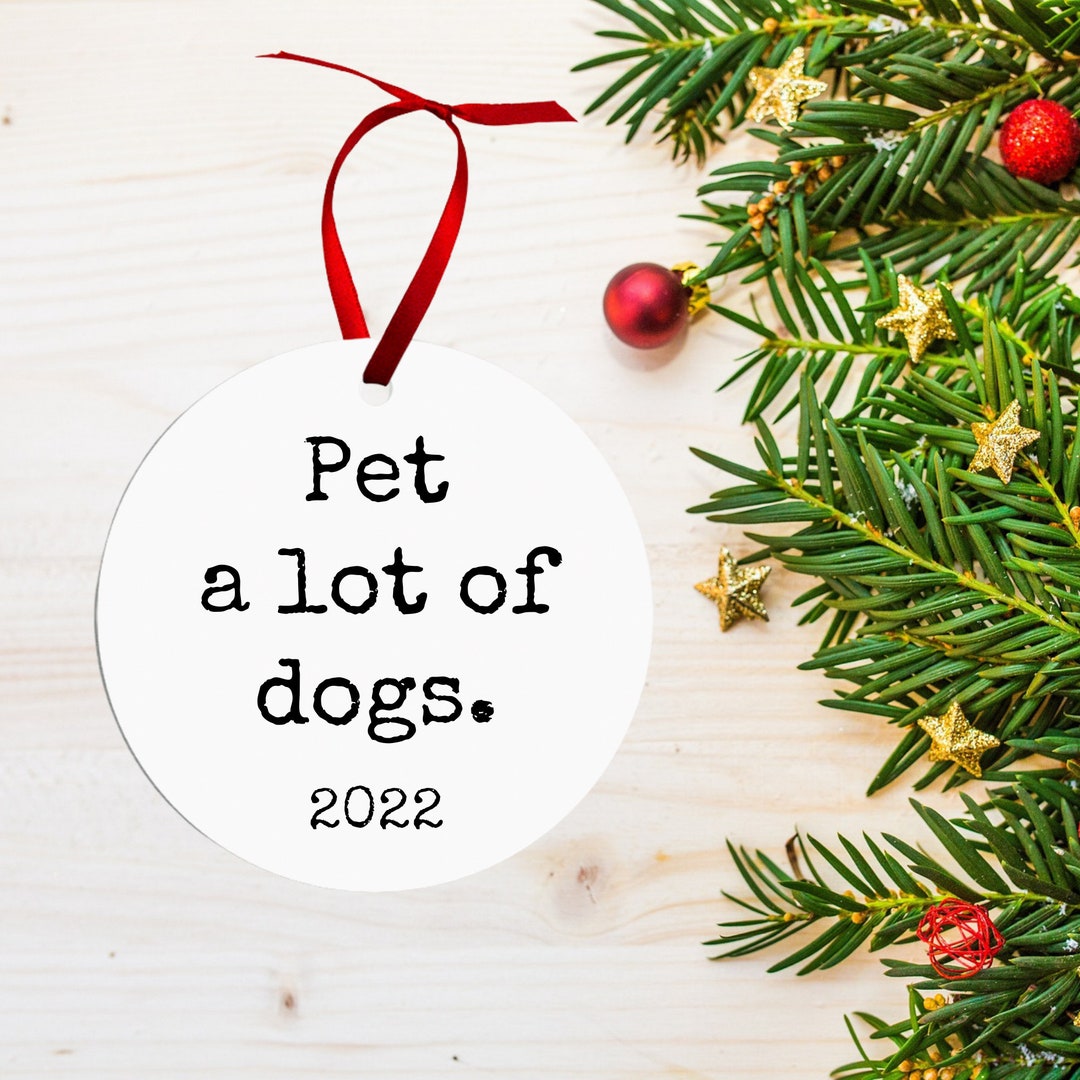 Pet A Lot of Dogs Ornament Funny Custom Christmas Ornament Personalized
