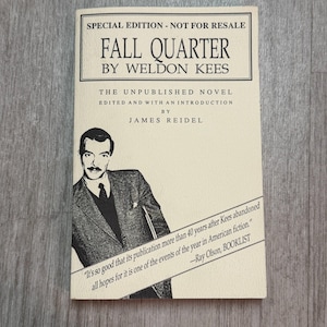 Trimestre de otoño Weldon Kees Prueba sin corregir 1990 Story Line Press No publicado Noviembre