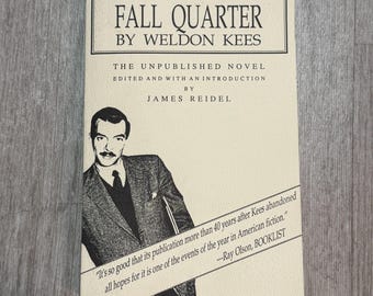 Fall Quarter Weldon Kees Ongecorrigeerd bewijs 1990 Verhaallijn Pers niet gepubliceerd november