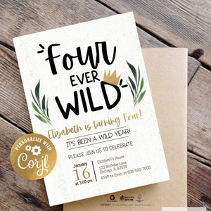 Invitation d'anniversaire à accès instantané Four Ever Wild, invitation d'anniversaire sauvage, invitation d'anniversaire sauvage virtuelle numérique, que vous modifiez, imprimable