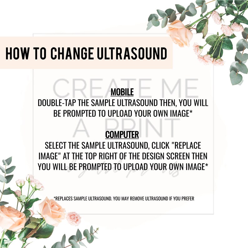 May include: A white instructional graphic with text on how to change an ultrasound image. The text includes instructions for mobile and computer, with floral accents in the corners. The text reads "HOW TO CHANGE ULTRASOUND".