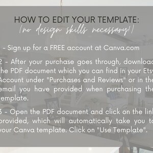 May include: A grey and white text box with instructions on how to edit a template using Canva.com. The text reads "HOW TO EDIT YOUR TEMPLATE: (no design skills necessary!)" and includes three numbered steps.