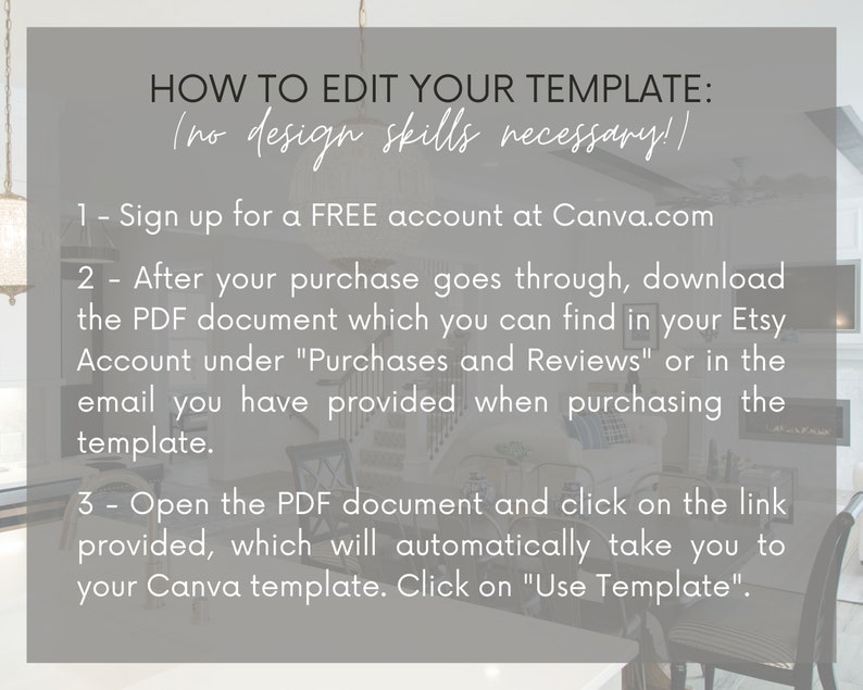 May include: A grey and white text box with instructions on how to edit a template using Canva.com. The text reads "HOW TO EDIT YOUR TEMPLATE: (no design skills necessary!)" and includes three numbered steps.