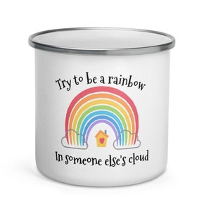 Tente ser um arco-íris, na nuvem de outra pessoa, caneca esmaltada de café, inspiradora, compassiva, única, amigos, presentes de aniversário, best-seller
