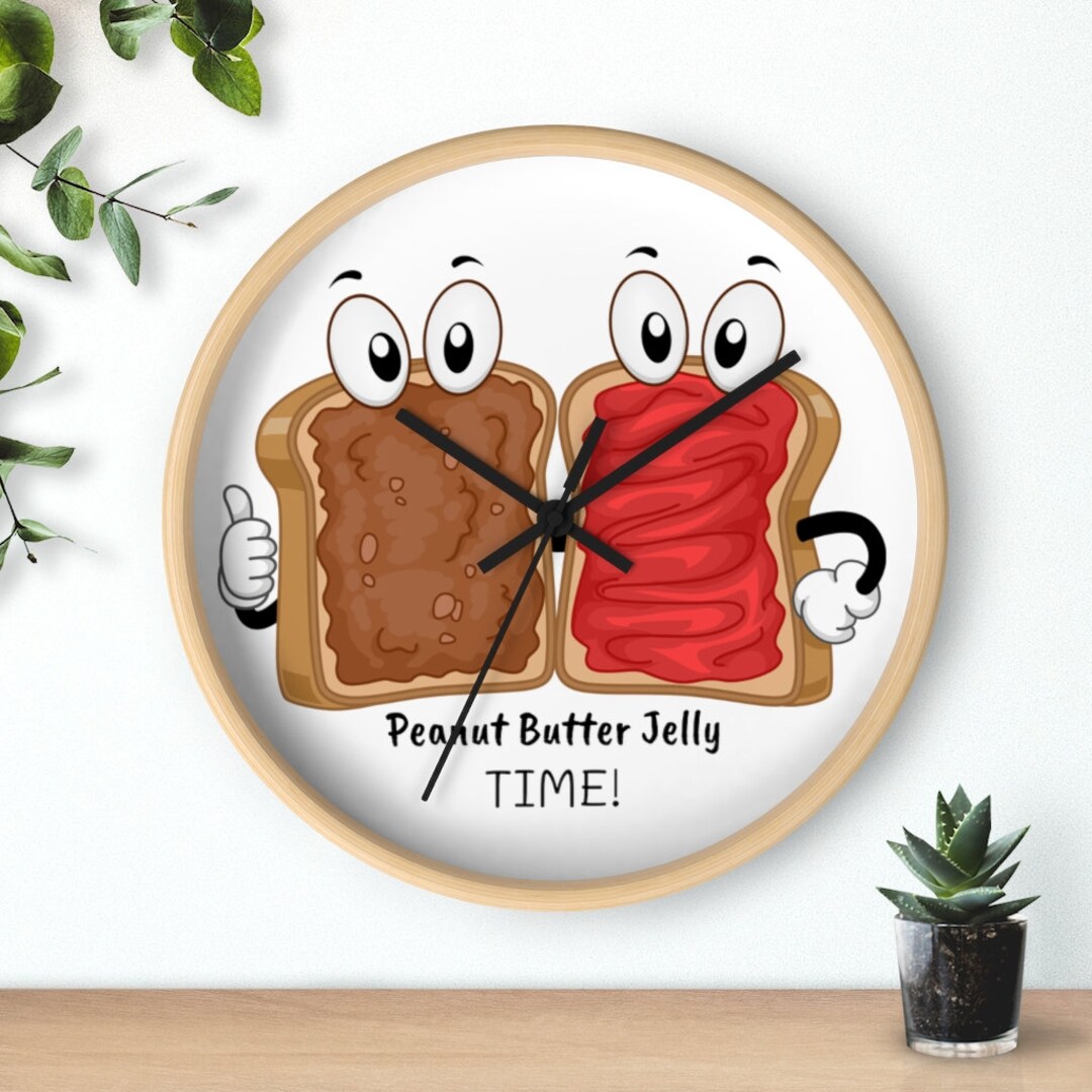 Peanut Butter Jelly Time Wall Clock, Best Friends Gifts, Home Decor