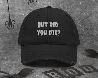 But Did You Die Adult Cowboy Hat Baseball Cap Adjustable Ssports Custom Hat But Did You Die Adult Cowboy Hat Baseball Cap Adjustable Ssports Custom Hat