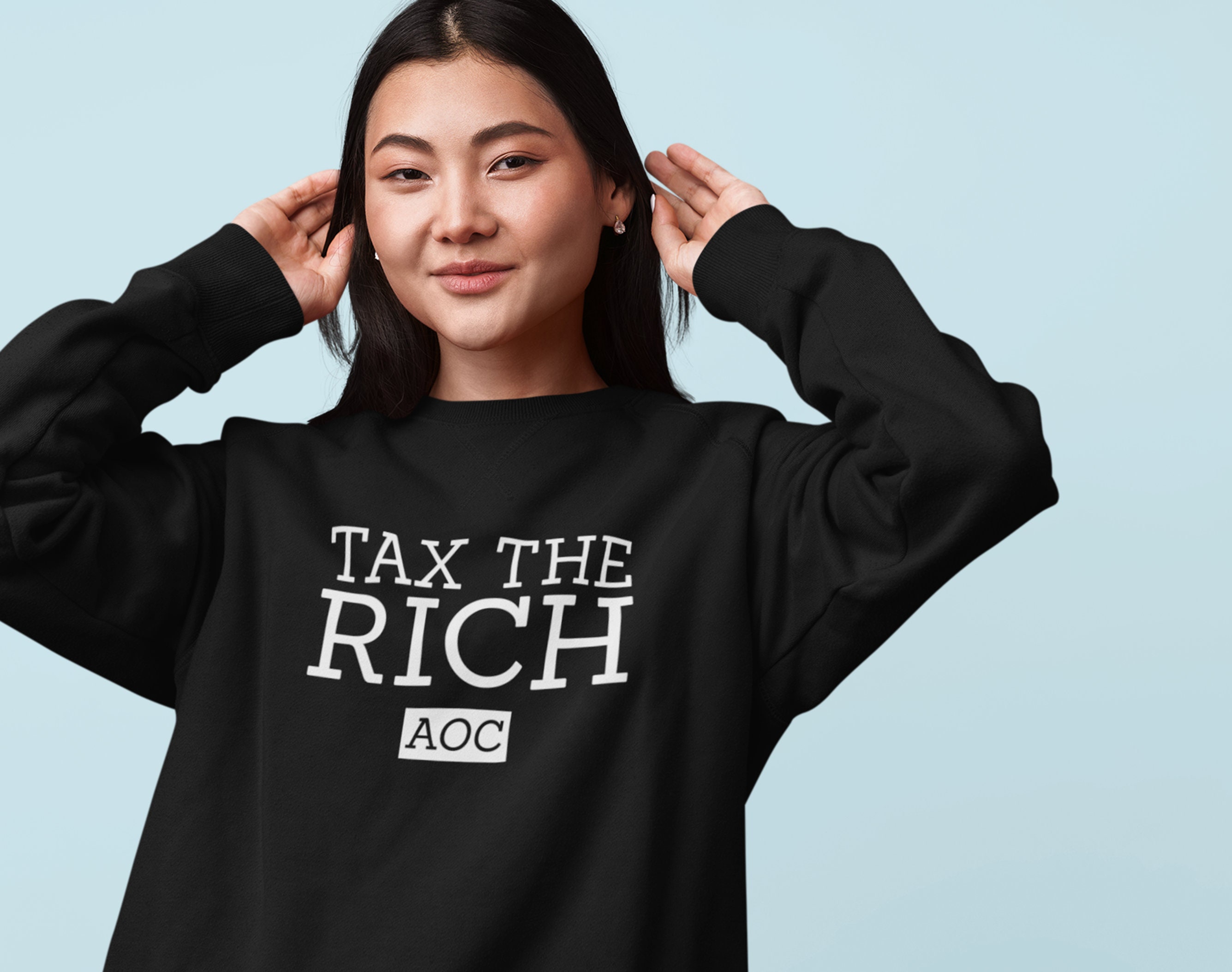Tax the Rich Sweatshirt AOC Tax the 