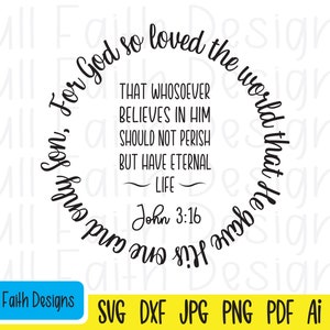 John 3:16 svg, John 316 svg, John 3 16 svg, ai, pdf, png, jpg, dxf, eps, For God so loved the world, religious , Christian faith, Jesus svg