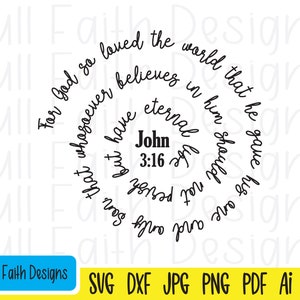 John 3:16 svg, John 316 svg, John 3 16 svg, ai, pdf, png, jpg, dxf, eps, For God so loved the world, religious svg, Christian faith,