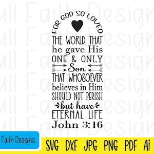 John 3:16 svg, John 316 svg, John 3 16 svg, ai, pdf, png, jpg, dxf, eps, For God so loved the world, Religious, Christian faith, Jesus svg