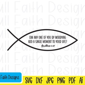 Matthew 6:27 svg, Matthew 627 svg, Matt 6 27, Matthew 6 27 svg, ai, pdf, png, jpg, dxf, eps, Don&#39;t worry, religious, Jesus, Thorn Crown