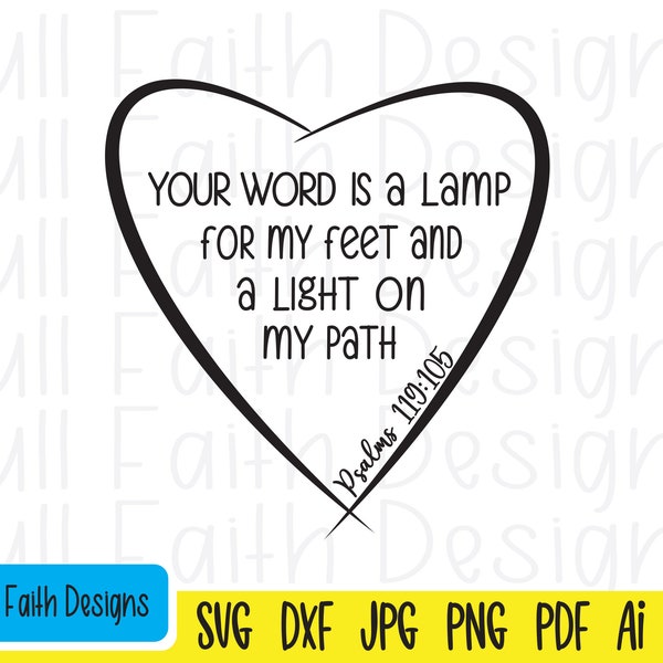 Psalms 119:105 svg, Psalms 119 105 svg, Psalms 119105 svg, ai, pdf, png, jpg, dxf, eps, Your word is a lamp, Religious, Jesus, God