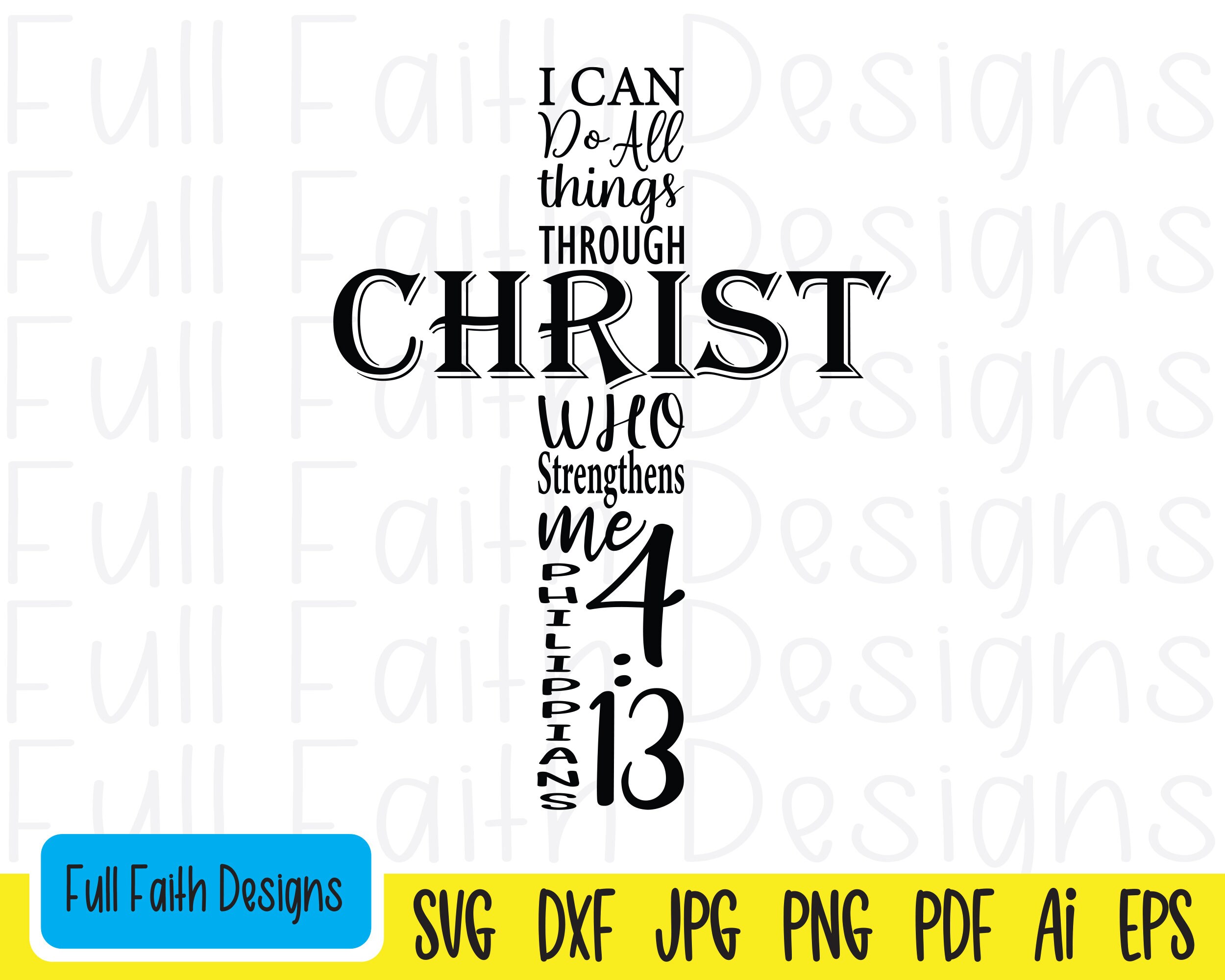 Philippians 4:13 Svg, Philippians 4 13, Philippians 413, Ai