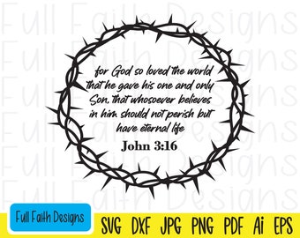 Juan 3:16 svg, Juan 316 svg, Juan 3 16 svg, ai, pdf, png, jpg, dxf, eps, Porque tanto amó Dios al mundo, religioso, Corona de espinas svg, Cristiano