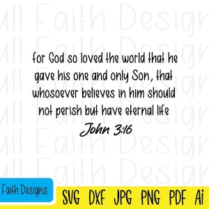 John 3:16 svg, John 316 svg, John 3 16 svg, ai, pdf, png, jpg, dxf, eps, For God so loved the world, religious , Christian faith, Jesus svg