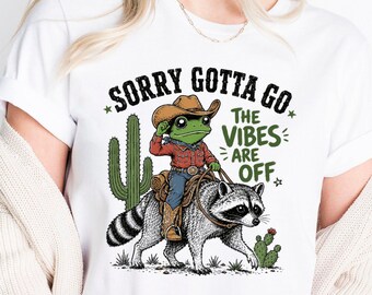 Sorry Gotta Go The Vibes Are Off Cowboy Frog Retro Western Art Tee Graphic Tshirt