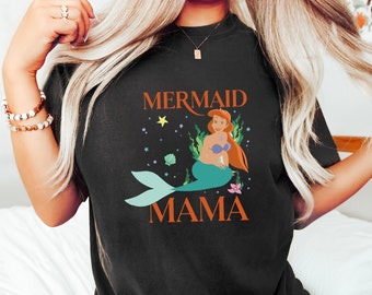 Comfort Colors®  The Little Mermaid Mama C2340 Magic Kingdom Holiday Trip Unisex Tshirt Family Birthday Gift Adult Kid Tee