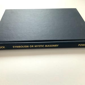 SYMBOLISM or MYSTIC MASONRY or Freemasonry by Buck Occult occultism theocracy masons myths mysticism spiritualism hc book great condition