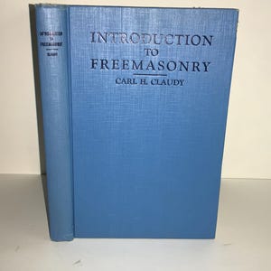 Introduzione alla Massoneria Maestro Massone Completo in un volume Carl Claudy The Temple Publishers Washington Ottime condizioni