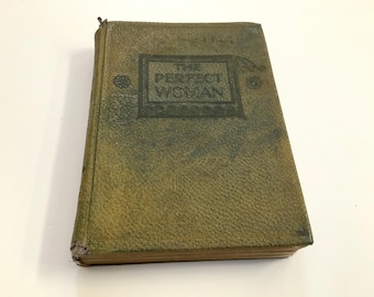 Prima edizione LA FEMMINILITÀ PERFETTA Una guida medica completa per le donne - Mary Melendy Rilegatura in pelle Completamente illustrato bellezza malattie corteggiamento