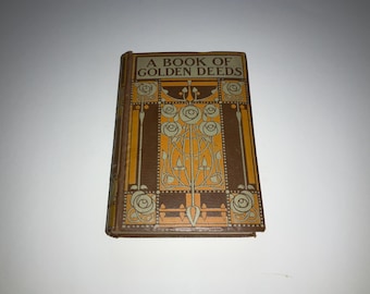 A Book of Golden Deeds Charlotte Yonge Great Condition Antique fine art lithographs Blackie and Sons - Fiction Noble Deeds Literature