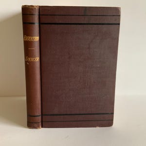 Education: Intellectual, Moral and Physical by Herbert Spencer 1906 Edition HC book excellent condition