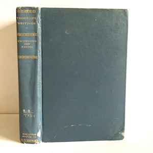 Thoreau&#39;s Writings Excursions and Poems 1893 Edition HC Book Walden&#39;s Edition HMCo