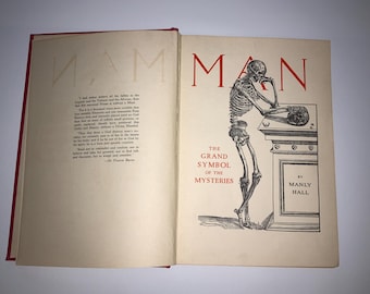 Manly P Hall: Man The Grand Symbol of the Mysteries - Rare Edition HC