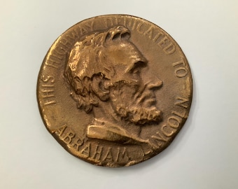 LINCOLN MEDAL Lincoln Highway Concrete Marker Medallion original authentic with ephemera lot This Highway Dedicated to Abraham Lincoln