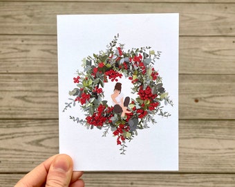 Christmas Wreathe Girl Greeting Card | Holiday Card | Hand Illustrated Blank Quality Paper | Plant Card Festive Card Yuletide